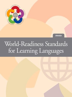 cover image of World-Readiness Standards (General) + Language-specific document (SPANISH)